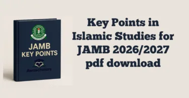 Key Points in Islamic Studies for JAMB