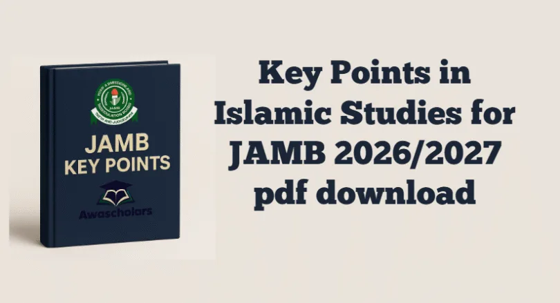 Key Points in Islamic Studies for JAMB