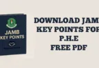 Key Points in Physical and Health Education (PHE) for JAMB