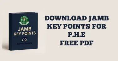 Key Points in Physical and Health Education (PHE) for JAMB