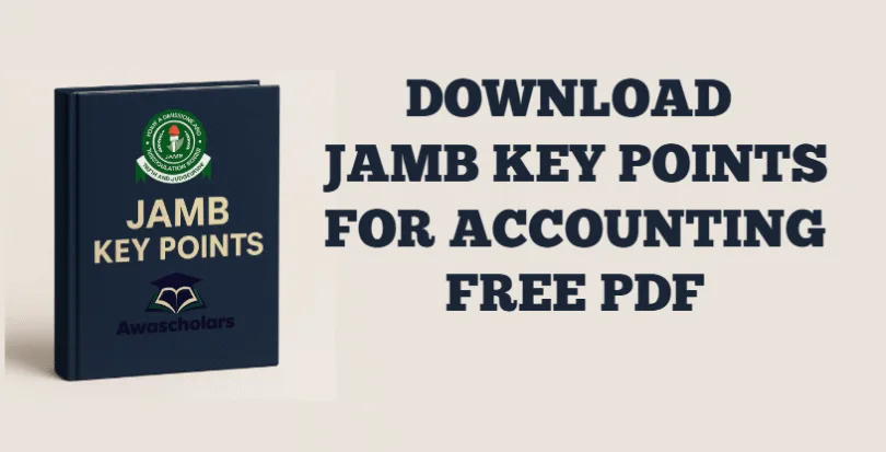 Key Points in Principle of Accounting for JAMB