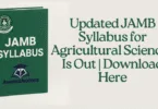 Download Updated JAMB Agriculture Syllabus