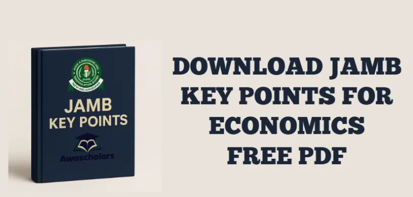 Approved Key Points in Economics for JAMB