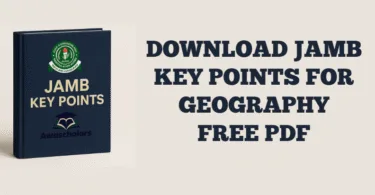 Approved Key Points in Geography for JAMB
