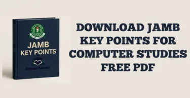 Key Points in Computer Studies for JAMB
