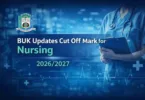 BUK Updates Cut Off Mark for Nursing