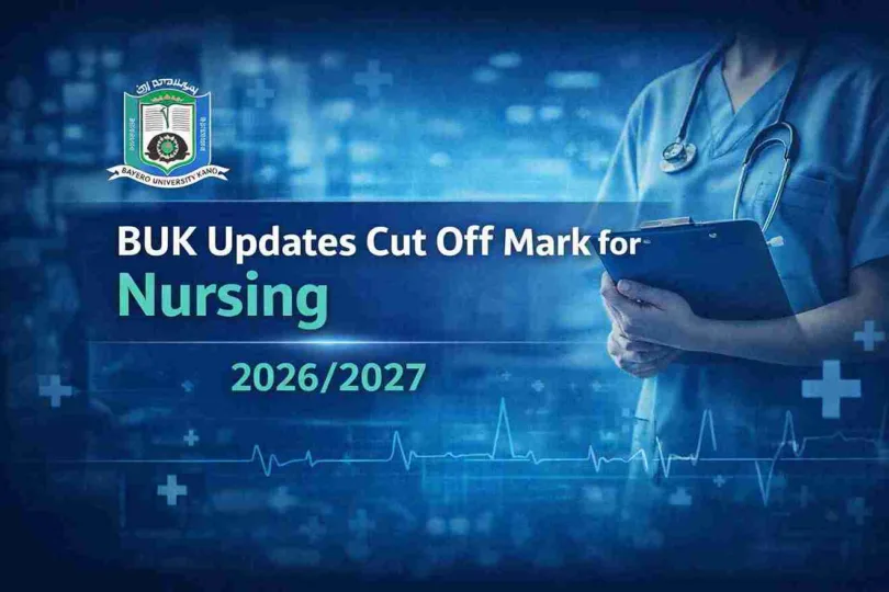 BUK Updates Cut Off Mark for Nursing