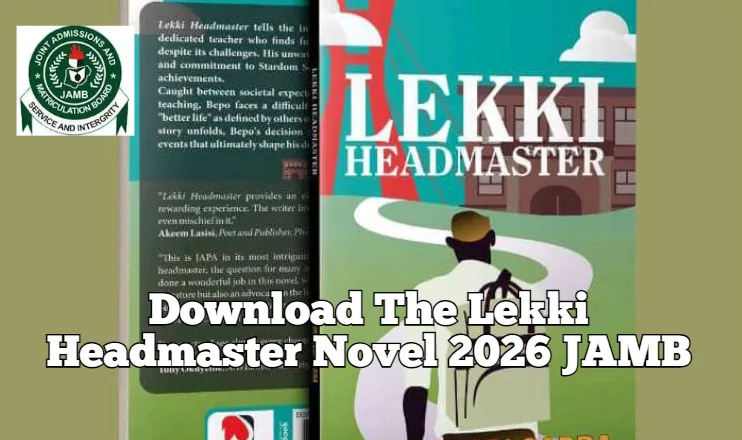 Download The Lekki Headmaster Novel 2026 JAMB