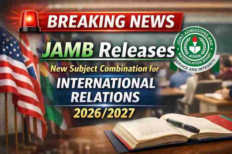 JAMB Releases New Subject Combination for International Relations