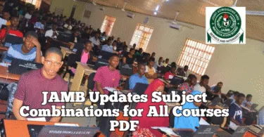 JAMB Updates Subject Combinations for All Courses PDF