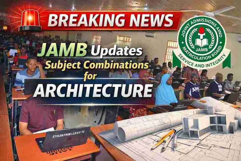 JAMB Updates Subject Combinations for Architecture