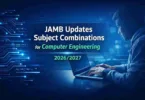 JAMB Updates Subject Combinations for Computer Engineering