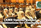 JAMB Updates Subject Combinations for Criminology