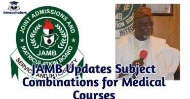 JAMB Updates Subject Combinations for Medical Courses