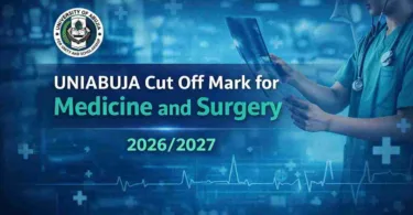 UNIABUJA Cut Off Mark for Medicine and Surgery
