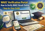 WAEC Verification Portal: How to Verify WAEC Result Online