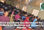 Which University Has the Lowest Cut-Off Mark for Medicine and Surgery in Nigeria
